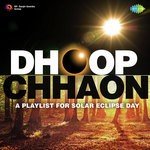 Dhoop Chhaon - A Playlist For Solar Eclipse Day - Premlata Song Download