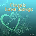 Classic Love Songs - Vol. 2 - Premlata Song Download
