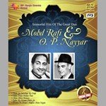 Immortal Hits Of Great Duo - Mohammed Rafii And O.P.Nayyar - Premlata Song Download